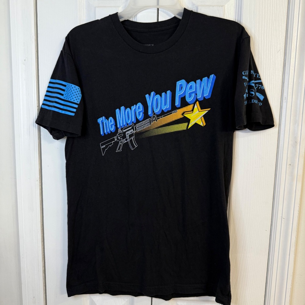 Grunt Style The More You Pew T Shirt Mens Medium Gun Rights Patriotic USA‎